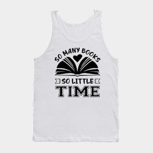 So many books, so little time Tank Top